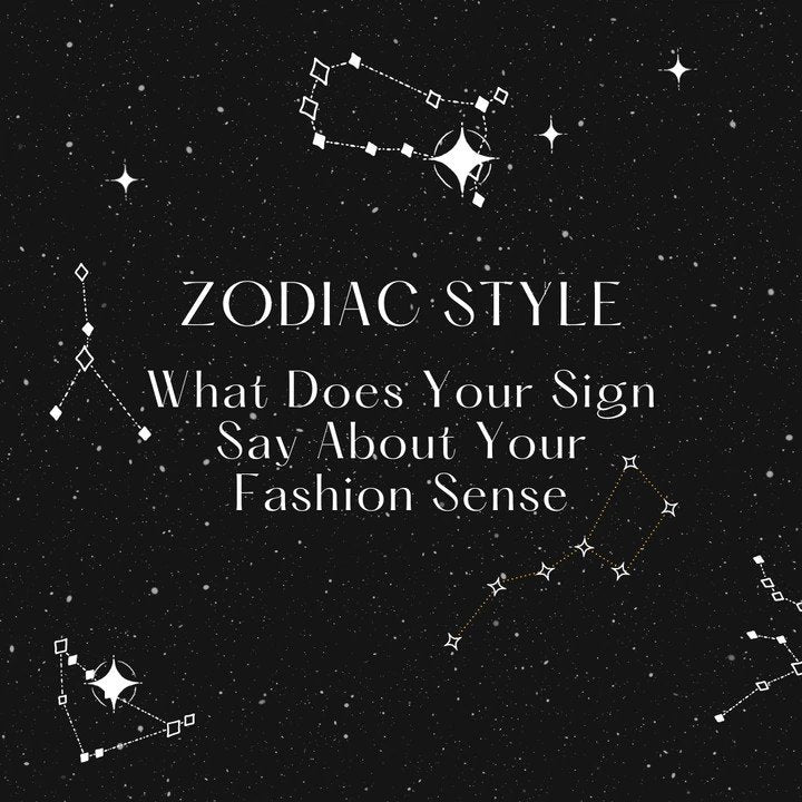 Zodiac Style - What Does Your Sign Say About Your Fashion Sense Pineal Vision Jewelry Zodiac Style - What Does Your Sign Say About Your Fashion Sense Pineal Vision Jewelry